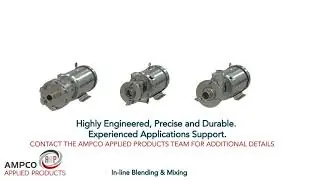 Ampco In-Line mixing
